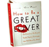 How To Be A Great Lover